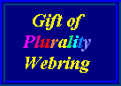 Gift of Plurality Webring