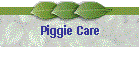 Piggie Care