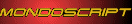 mondoscript