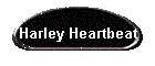 Harley Heartbeat