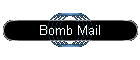 Bomb Mail