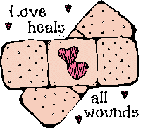 Love heals all wounds.