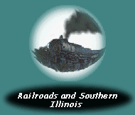 Railroads & Southern Illinois