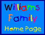 Back to the Williams Family Home Page