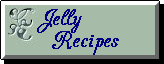 Jelly Recipes