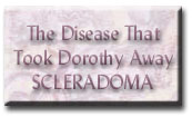 Dorothy's Disease