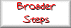 Broader Steps