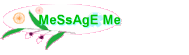 MeSsAgE Me