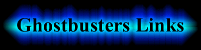 Ghostbusters Links