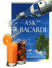 Ask for Bacardi