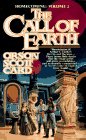  The Call of Earth  by  Orson Scott Card 