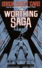  The Worthing Saga  by  Orson Scott Card 