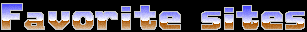 Favorite Sites