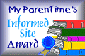 My Parentime's Informed Site Award