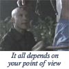 it all depends on your point of view