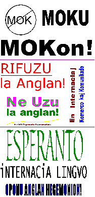 moku MOKon / Rifuzu la anglan, ne uzu la anglan / Oponu anglan hegemonion