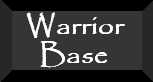 Warrior Base; start out here for an introducation