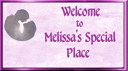 Melissa's Welcome