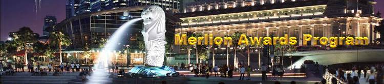 Purpose of Merlion Awards Program - Purpose of merlion awards program was established to recognize websites which show excellence in design, originality and effort in construction.