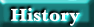 History