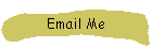 Email Me