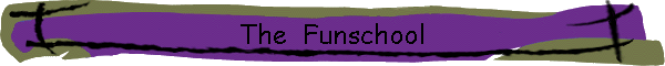 The  Funschool