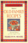 The Wooden Spoon Book of Old Family Recipes : From the Wooden Spoon Kitchen