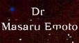 Dr. Masuro Emoto