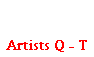 Artists Q - T