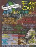 Far Out Adventures: The Best of World Explorer Magazine