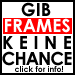 gib frames keine chance (.gif)