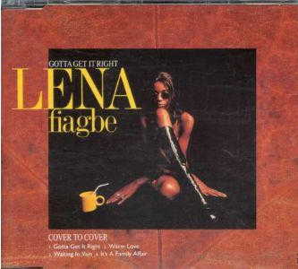 Lena Fiagbe - Gotta Get It Right Lena Fiagbe - Gotta Get It Right