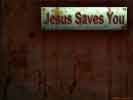 Jesus Saves You