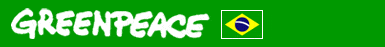 Greenpeace Brasil Greenpeace Brasil
