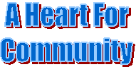 A Heart For
Community