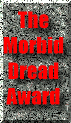 morbid dread award