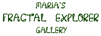 Maria's Fractal Explorer Gallery