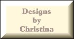Designs by Christina!