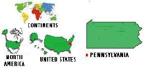Map of Continents, North America, United States, & Pennsylvania