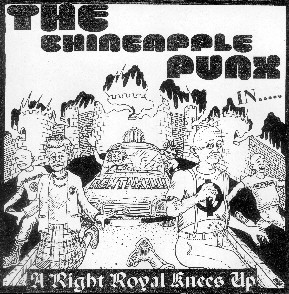 cover of Chineapple Punx 'A Right Royal Knees Up' single