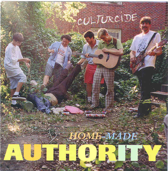 Culturcide - Home-Made Authority Culturcide - Home-Made Authority