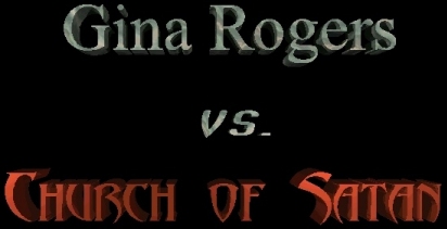 Gina Rogers vs. Church of Satan