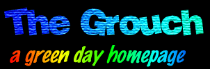 The Grouch - A Green Day homepage