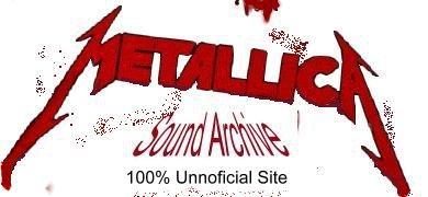 Metallica - 100% Unnoficial Sound Site