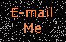 Hey, e-mail me!