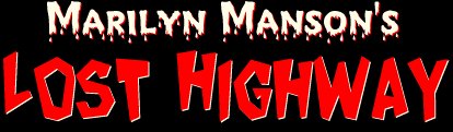 Marilyn Manson's Lost Highway