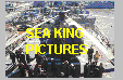 Sea King Pics