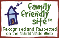 This site has been awarded the "Family Friendly Sites"