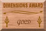 This site has been awarded the - Dimensions Gold Award
