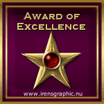 This site has been awarded the - IrensGraphics Award of Excellence